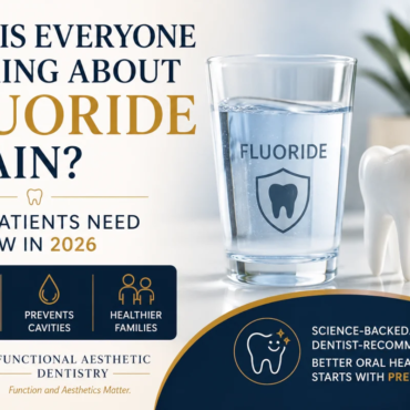 Why Is Everyone Talking About Fluoride Again?